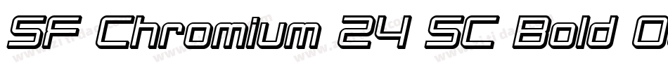 SF Chromium 24 SC Bold Oblique字体转换